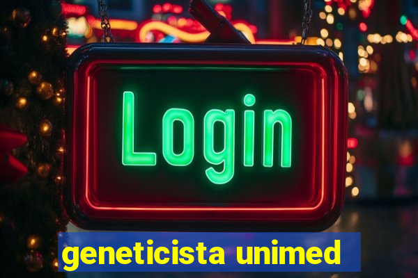 geneticista unimed